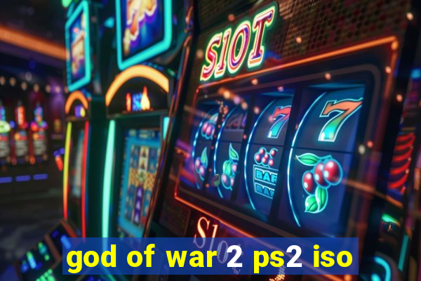 god of war 2 ps2 iso